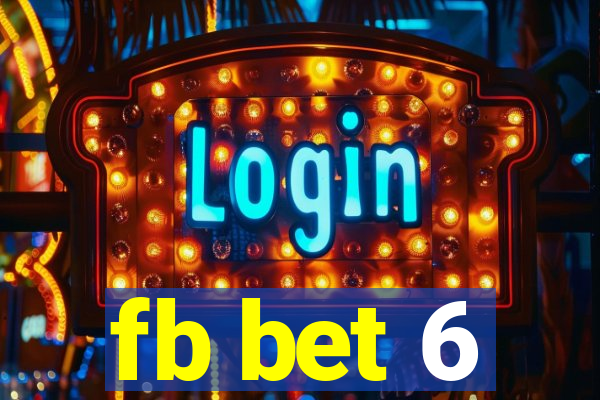 fb bet 6